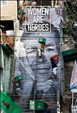 Cover of Women are heroes. Ediz. italiana