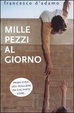 Cover of Mille pezzi al giorno