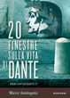Cover of 20 finestre sulla vita di Dante