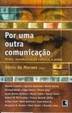 Cover of Por uma outra comunicação