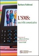 Cover of L'SMS: una tribù comunicativa