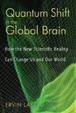 Cover of Quantum Shift in the Global Brain