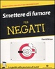 Cover of Smettere di fumare per negati