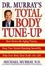 Cover of "Dr. Murray's Total Body Tune-Up"