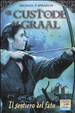 Cover of Il sentiero del fato. Il custode del Graal