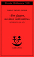 Cover of Per favore, mi lasci nell'ombra