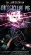 Cover of Interstellar Pig