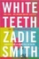 Cover of White Teeth