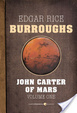 Cover of John Carter of Mars, Volume One