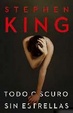 Cover of Todo oscuro, sin estrellas