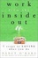 Cover of "Work from the Inside Out"