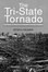 Cover of The Tri-State Tornado