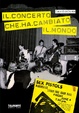 Cover of Il concerto che ha cambiato il mondo