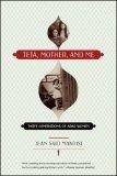 Teta, Mother, and Me : Three Generations of Arab Women