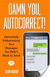Cover of Damn You, Autocorrect!