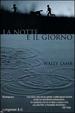Cover of La notte e il giorno