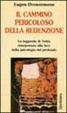 Cover of Il cammino pericoloso della redenzione