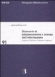 Cover of Dizionario di biblioteconomia e scienza dell'informazione. Inglese-italiano, italiano-inglese. Ediz. italiana e inglese