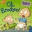 Cover of "Oh, Brother!"