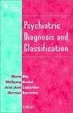 Cover of Psychiatric Diagnosis and Classification