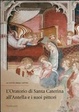 Cover of L'oratorio di Santa Caterina all'Antella e i suoi pittori