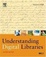 Cover of "Understanding Digital Libraries, Second Edition"