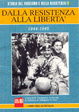 Cover of Dalla resistenza alla libertà 1944-1945