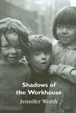 Cover of Shadows of the Workhouse