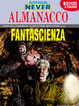 Cover of Nathan Never: Almanacco della fantascienza 2011