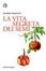 Cover of La vita segreta dei semi