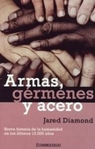 Armas, germenes y acero/ Guns, germs and steel (Historia)