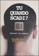 Cover of Tu quando scadi? Racconti di precari