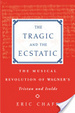 Cover of The Tragic and the Ecstatic