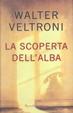 Cover of La scoperta dell'alba