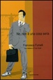 Cover of No, non è una cosa seria