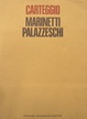 Cover of Carteggio Marinetti Palazzeschi