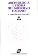 Cover of Archeologia e storia del Medioevo italiano