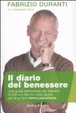 Cover of Il diario del benessere. Una guida settimanale per allenare la salute e fare le scelte giuste per la propria forma psicofisica