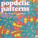Cover of popdelic patterns―60’s popculture&psychedelic 100royalty f