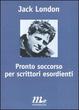 Cover of Pronto soccorso per scrittori esordienti