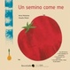 Cover of Un semino come me