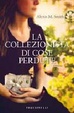 Cover of La collezionista di cose perdute