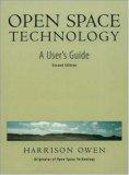 Open Space Technology : A User's Guide