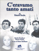 Cover of «C'eravamo tanto amati» di Ettore Scola