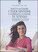 Cover of Smetti di essere i tuoi sintomi e comincia ad essere te stesso