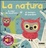 Cover of La natura. I miei piccoli libri sonori