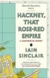 Cover of Hackney, That Rose-Red Empire