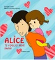 Cover of Alice. Ti voglio bene papà!