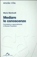 Cover of Mediare le conoscenze. Formazione e apprendimento in Reuven Feuerstein