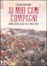 More about Ai miei cari compagni